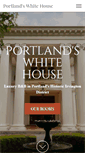 Mobile Screenshot of portlandswhitehouse.com